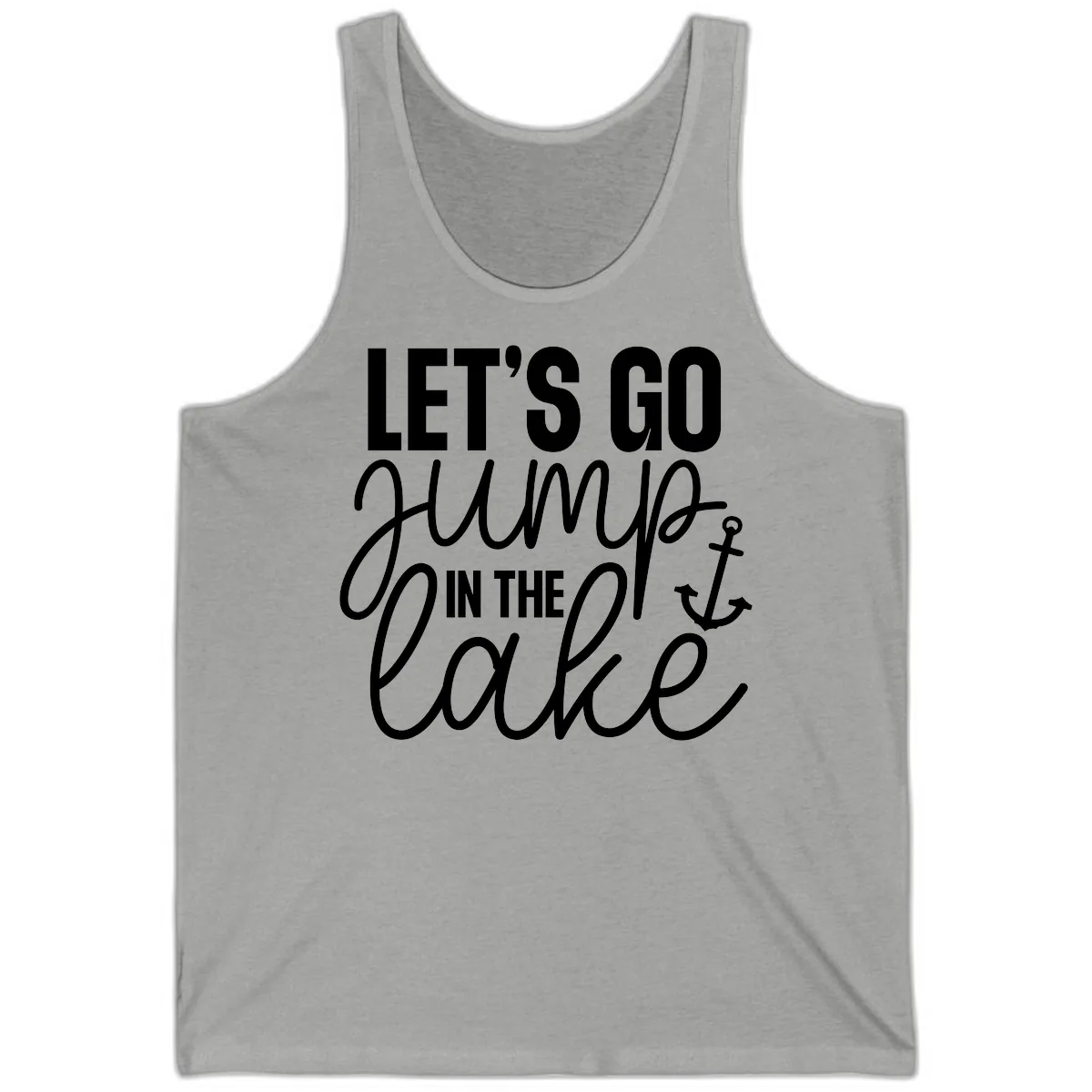 Let's Go Jump In The Lake Tank in Athletic Heather