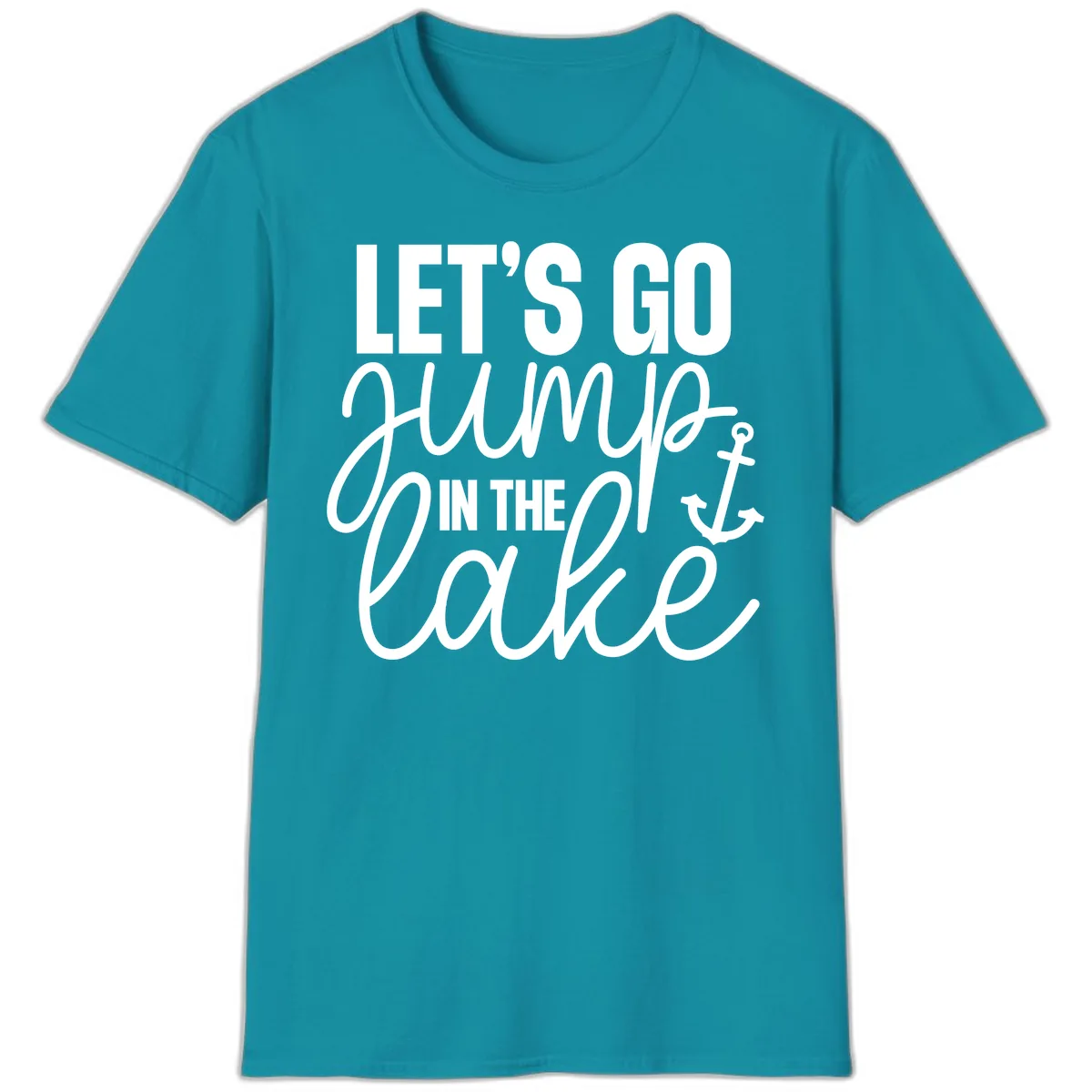 Let's Go Jump In The Lake T-Shirt in Tropical Blue