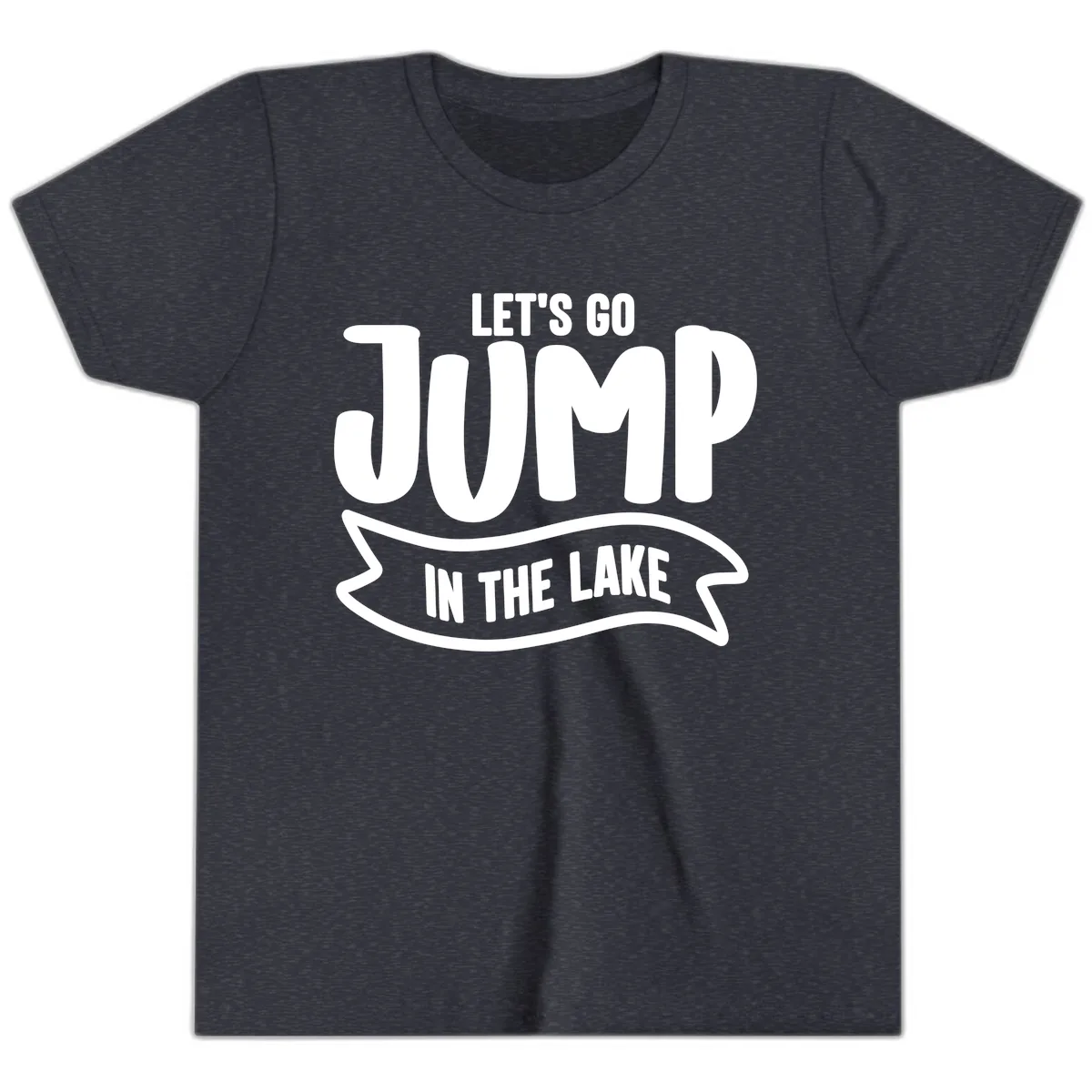 Let's Go Jump In The Lake Design Youth T-Shirt in Heather Navy