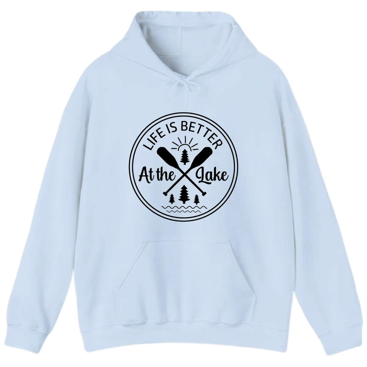 Life Is Better At The Lake Design Hoodie in Light Blue