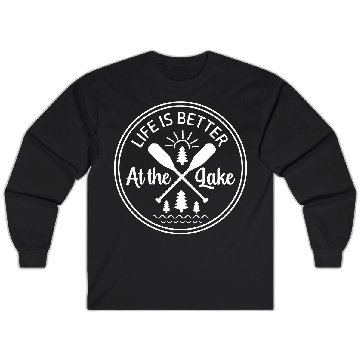 Life Is Better At The Lake Design Long Sleeve in Black