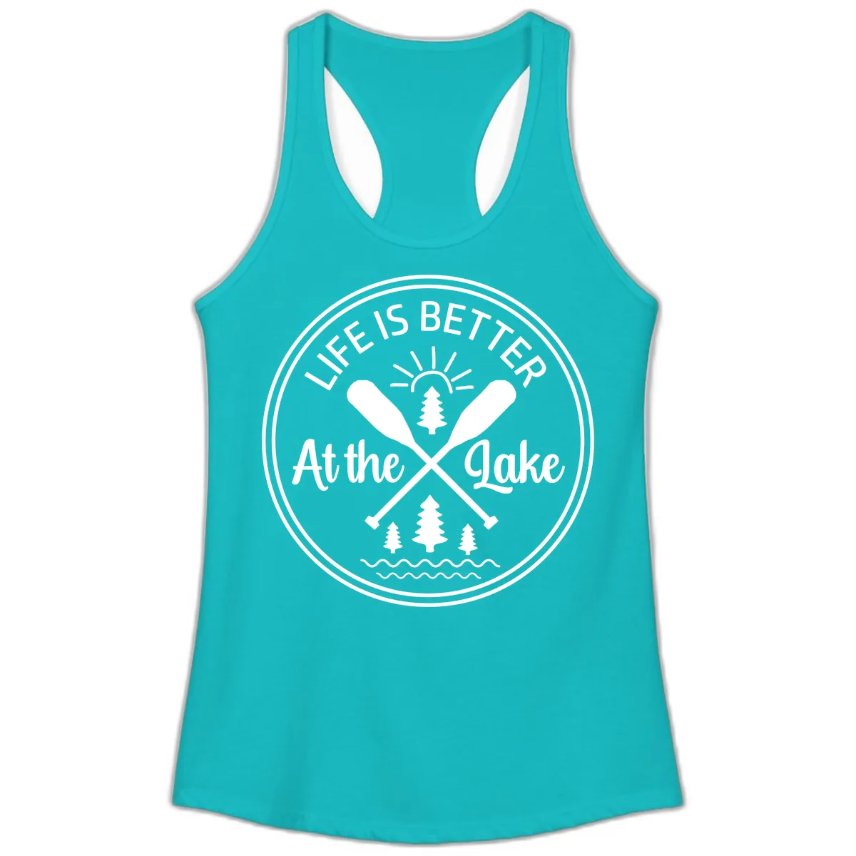 Life Is Better At The Lake Design Ladies Tank in Tahiti Blue