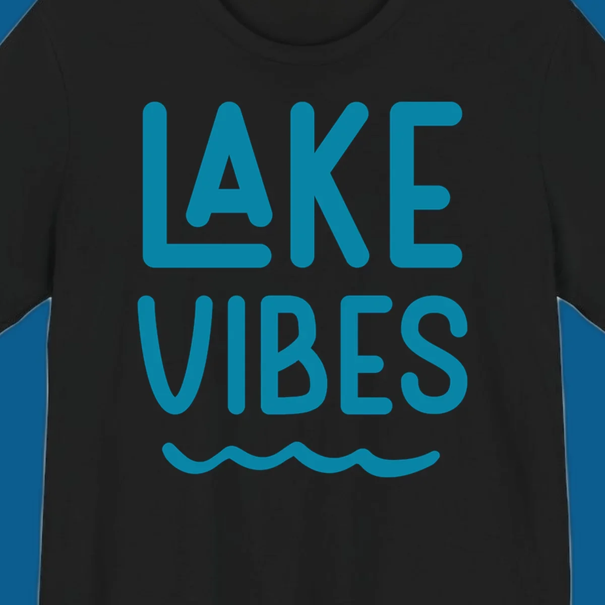 Lake Vibes text design with teal lettering and wavy water graphic.
