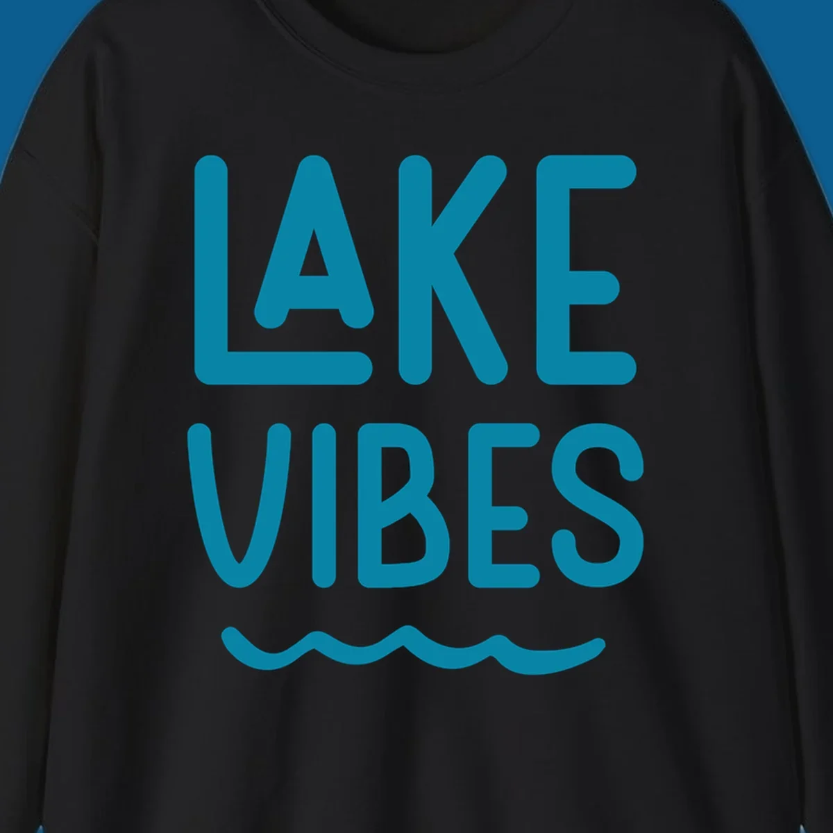 Lake Vibes text design with teal lettering and wavy water graphic.