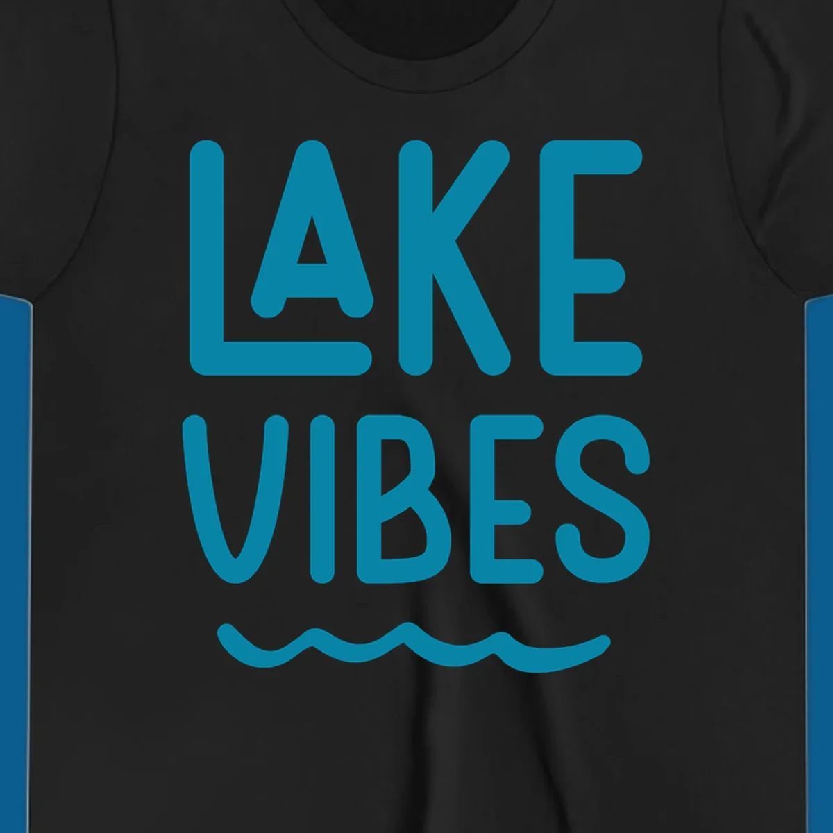 Lake Vibes text design with teal lettering and wavy water graphic.