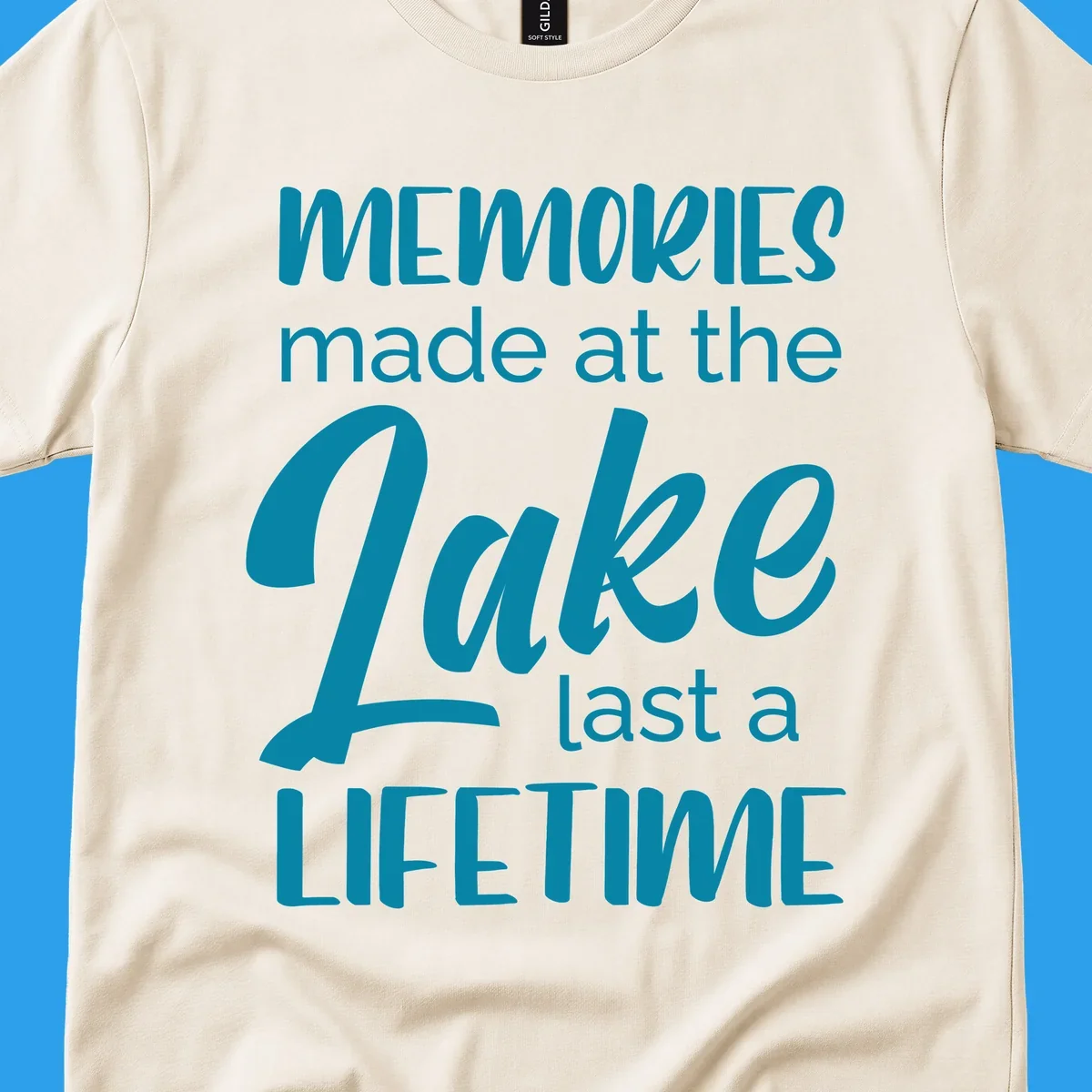Typography design with the phrase "Memories made at the Lake last a Lifetime" in teal.