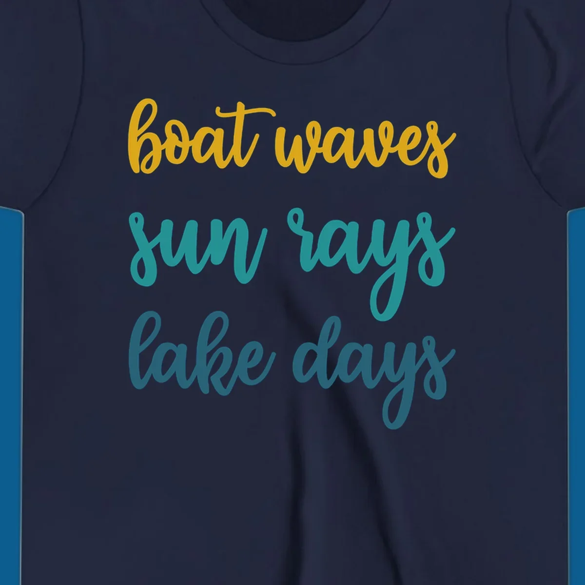 boat waves sun rays lake days text in gold teal and blue, lake life vibes