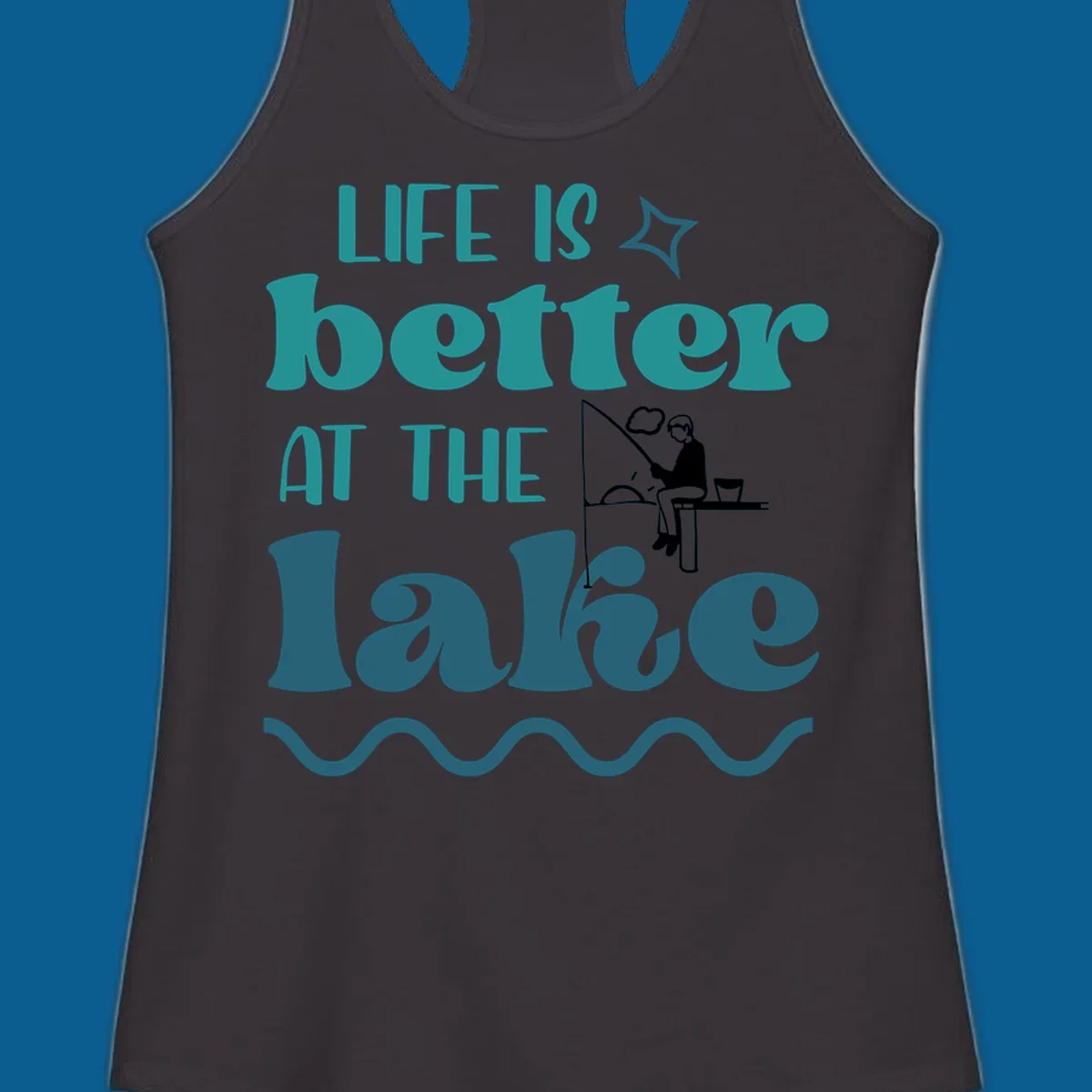 Life is better at the lake fishing design with silhouette on dock.