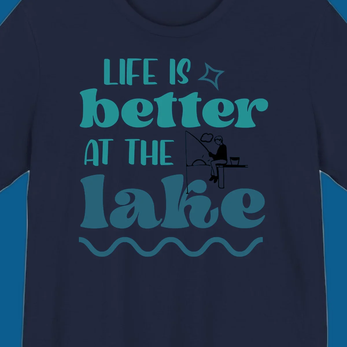 Life is better at the lake fishing design with silhouette on dock.