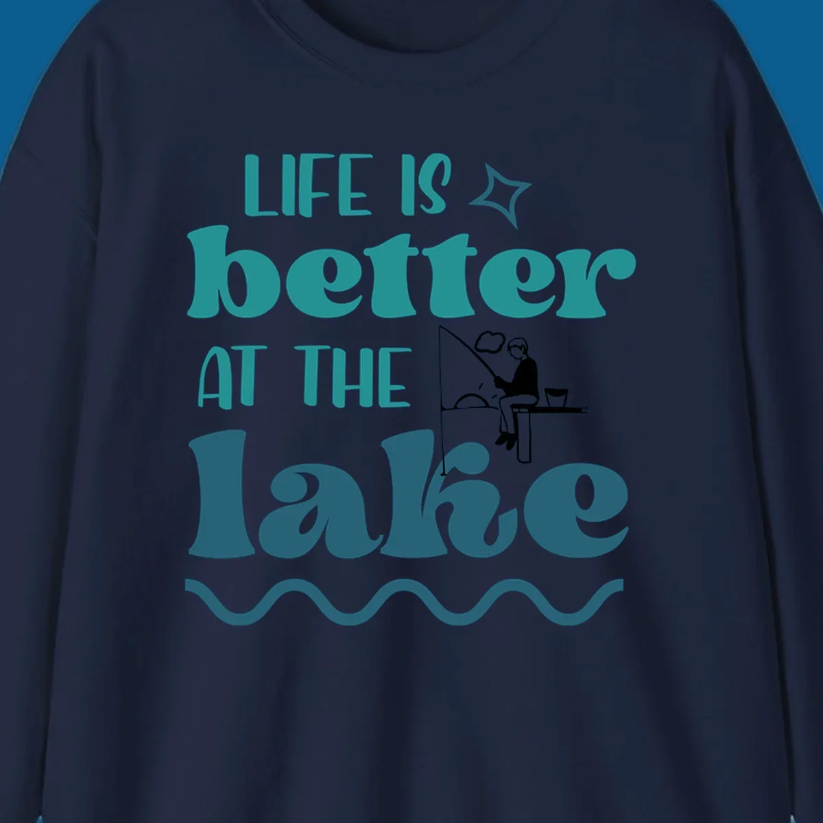 Life is better at the lake fishing design with silhouette on dock.