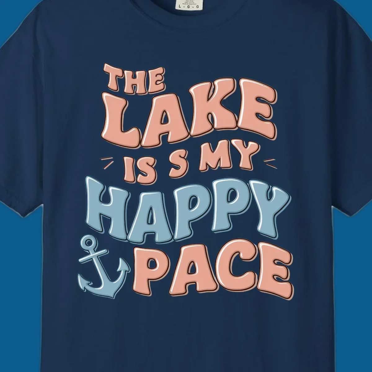The Lake Is My Happy Place text with anchor graphic, lake-life concept