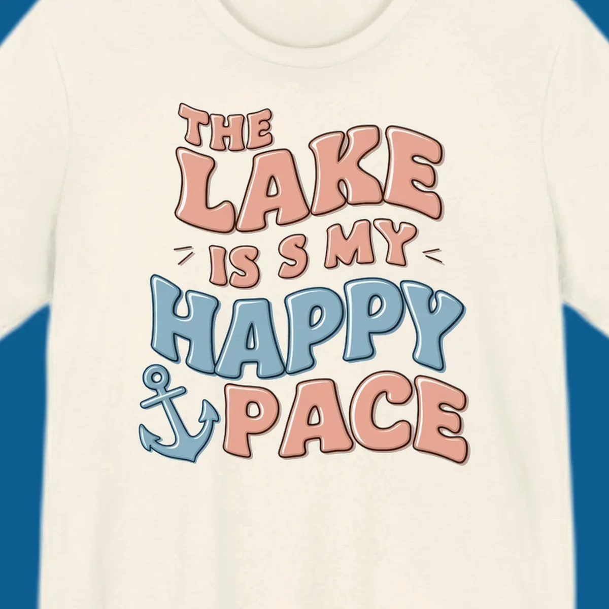 The Lake Is My Happy Place text with anchor graphic, lake-life concept