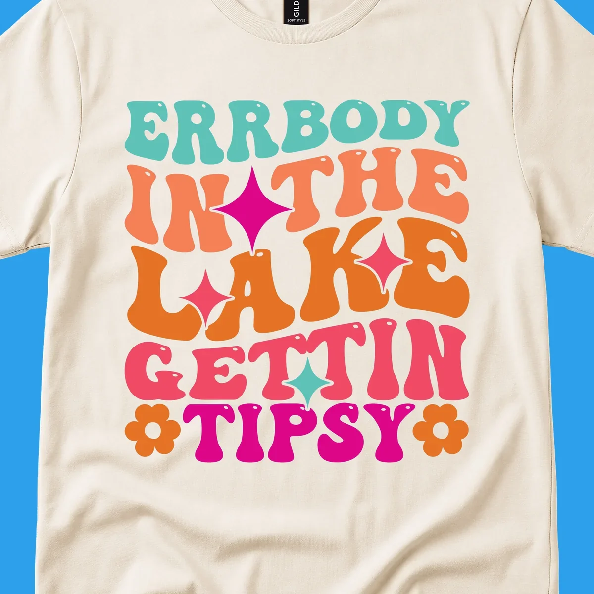 Retro groovy text design 'Errbody In The Lake Gettin Tipsy' with stars and flowers, lake-life-tipsy concept.