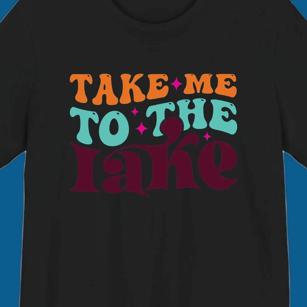 Retro typography design with the phrase 'TAKE ME TO THE lake' in orange, teal, and purple.