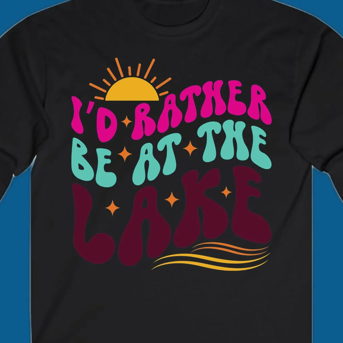Retro 'I'd Rather Be At The Lake' text design with sun and stars. lake-life-retro