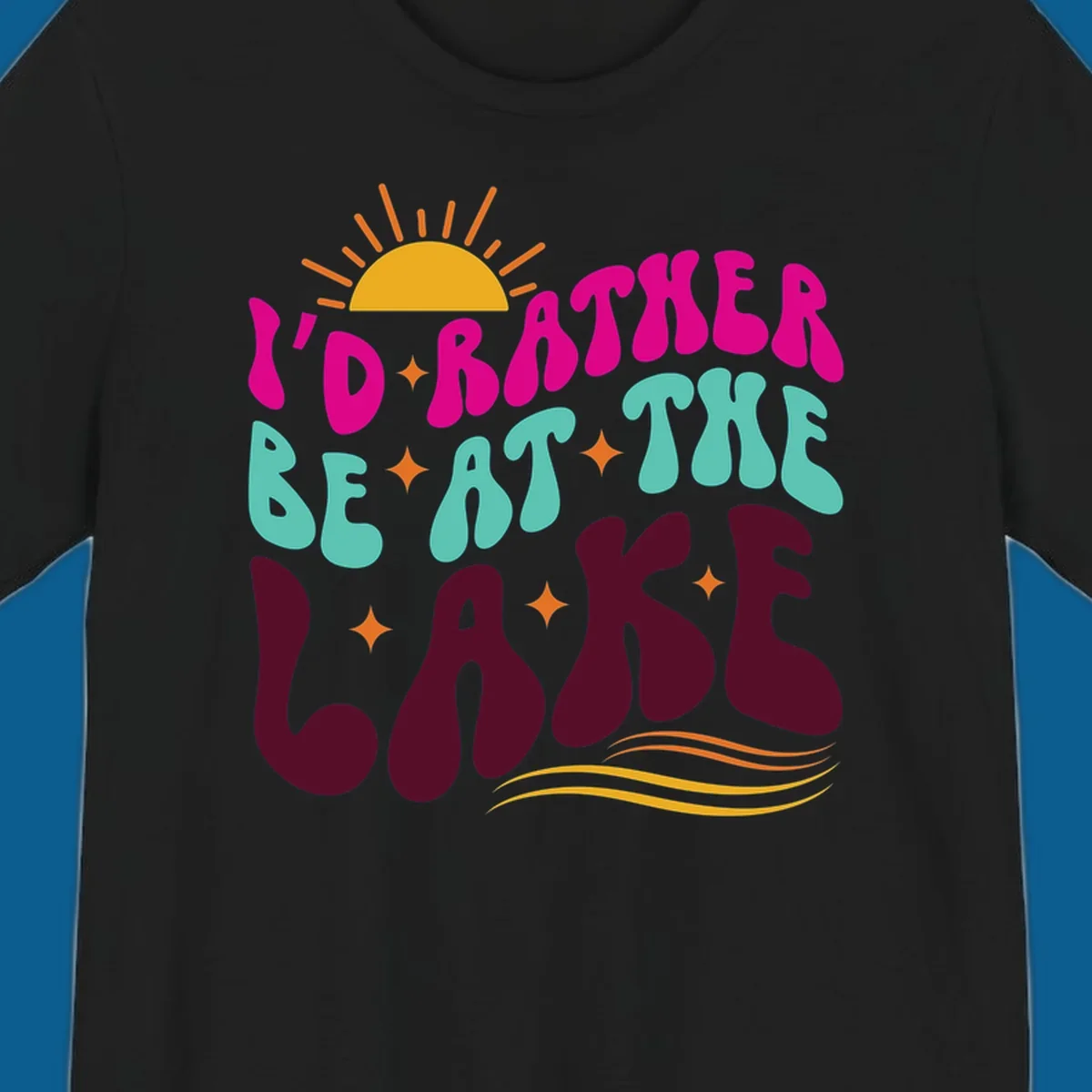 Retro 'I'd Rather Be At The Lake' text design with sun and stars. lake-life-retro