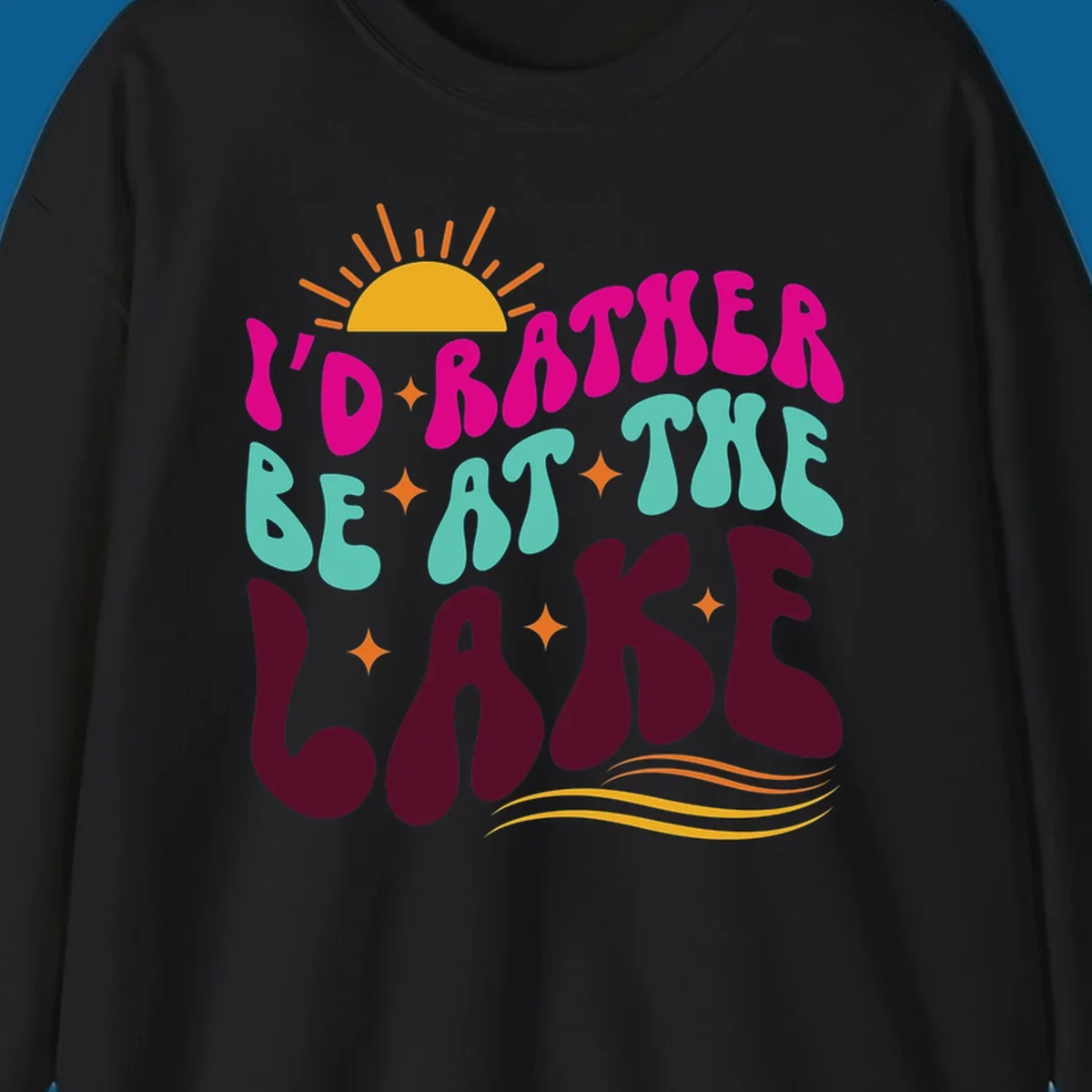 Retro 'I'd Rather Be At The Lake' text design with sun and stars. lake-life-retro