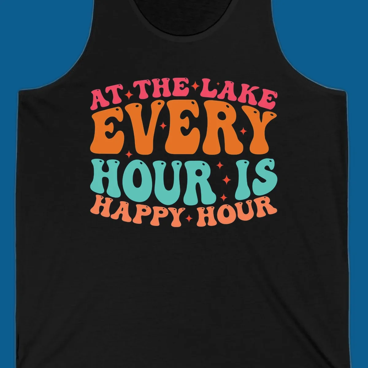 Retro text design that says "AT THE LAKE EVERY HOUR IS HAPPY HOUR" with starbursts, lake happy hour concept.