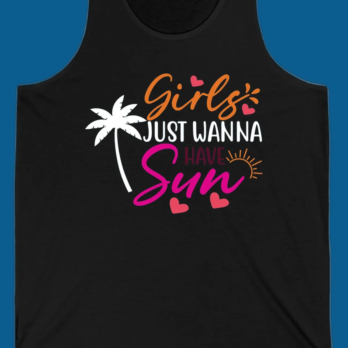 Girls just wanna have sun text with palm tree and sun graphics