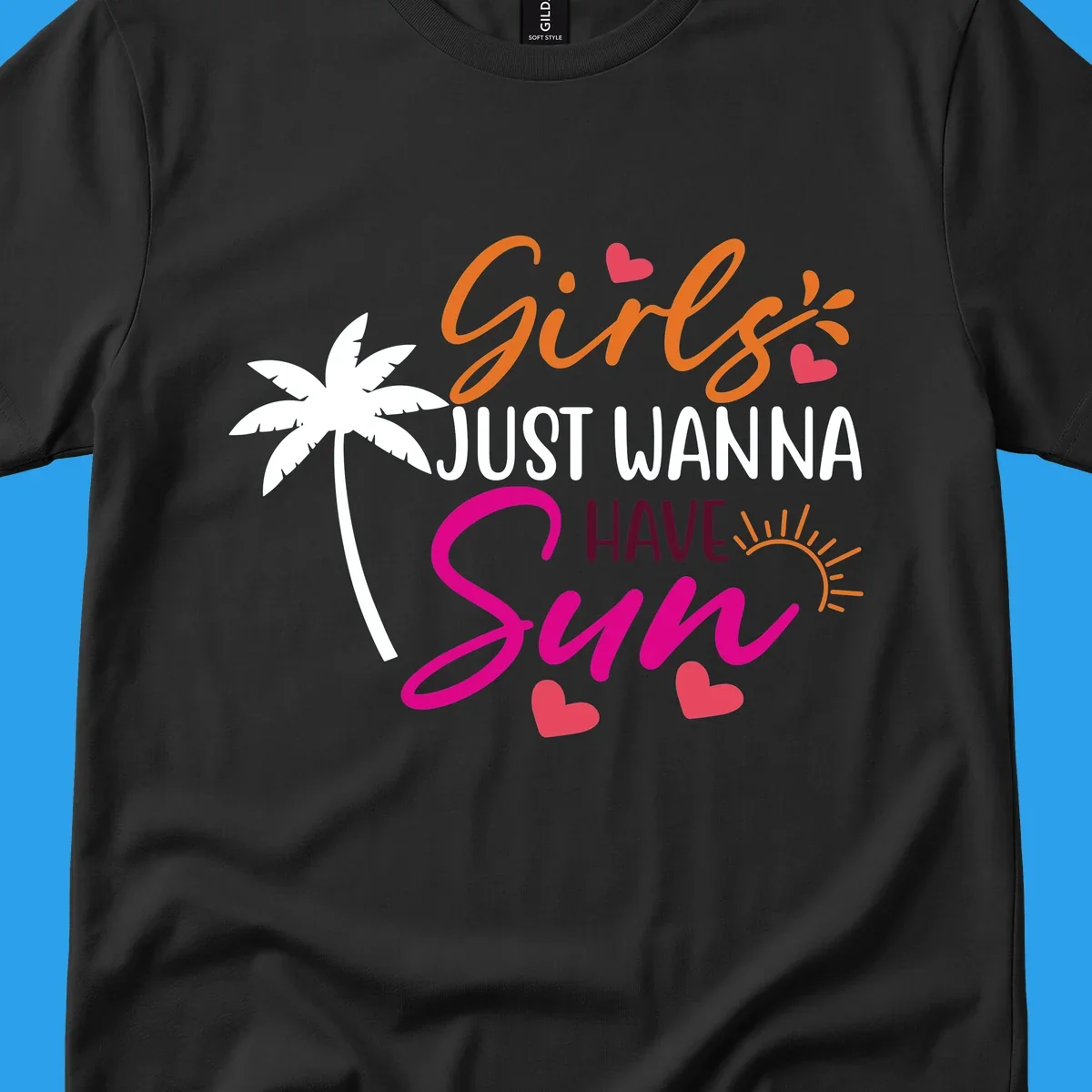 Girls just wanna have sun text with palm tree and sun graphics