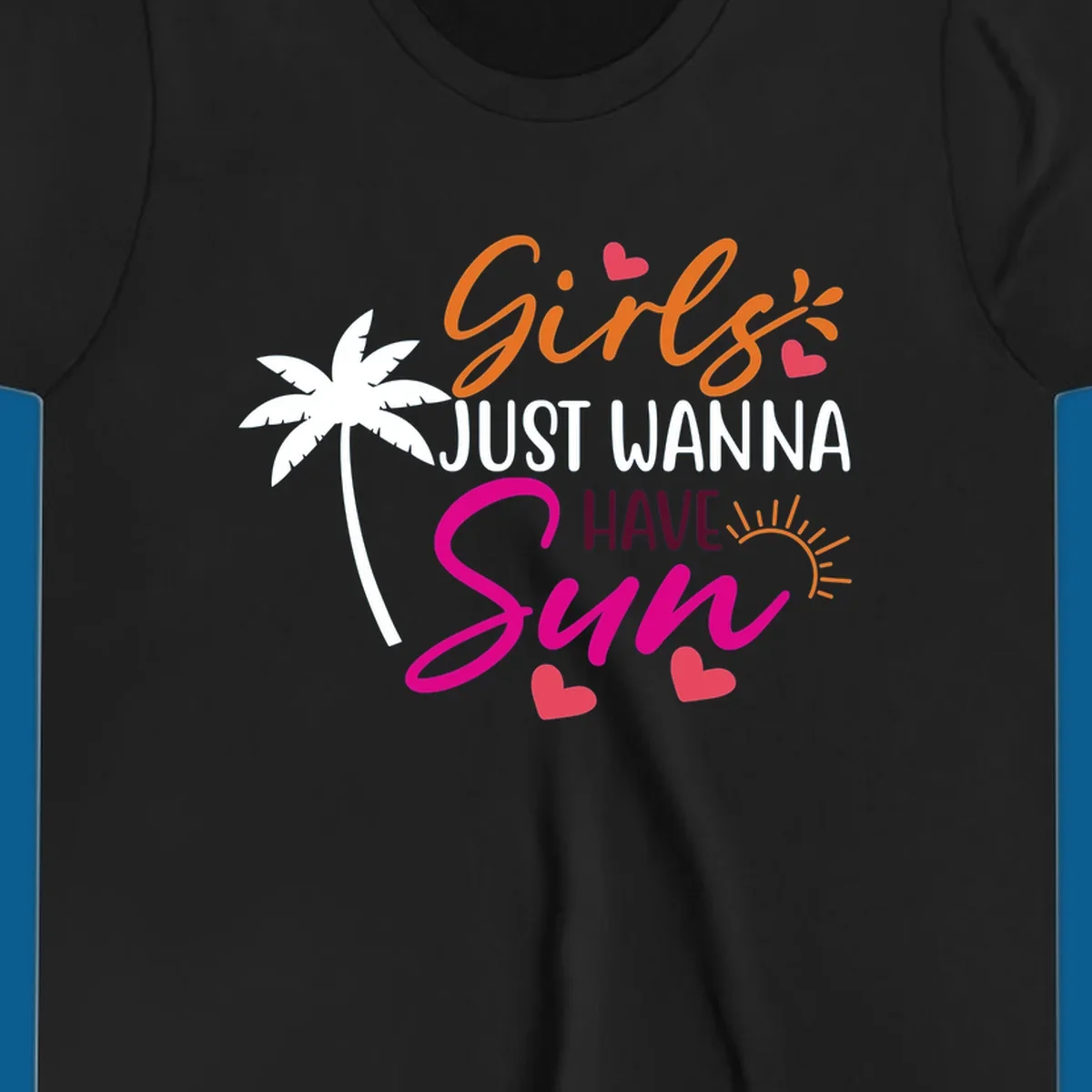 Girls just wanna have sun text with palm tree and sun graphics