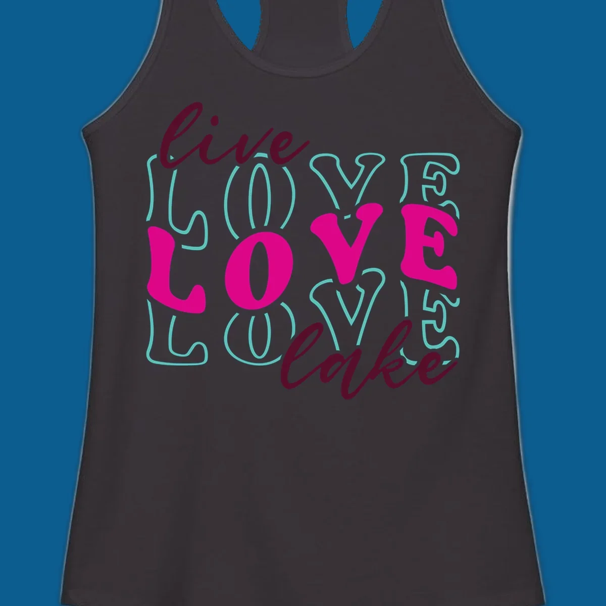 Live Love Lake typography design with retro fonts in burgundy, teal, and pink.