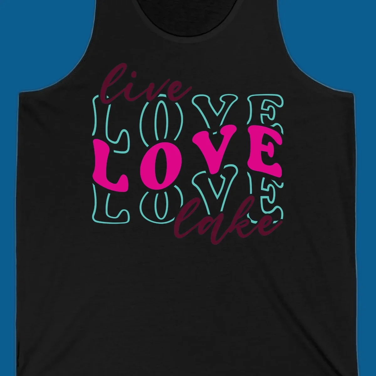Live Love Lake typography design with retro fonts in burgundy, teal, and pink.
