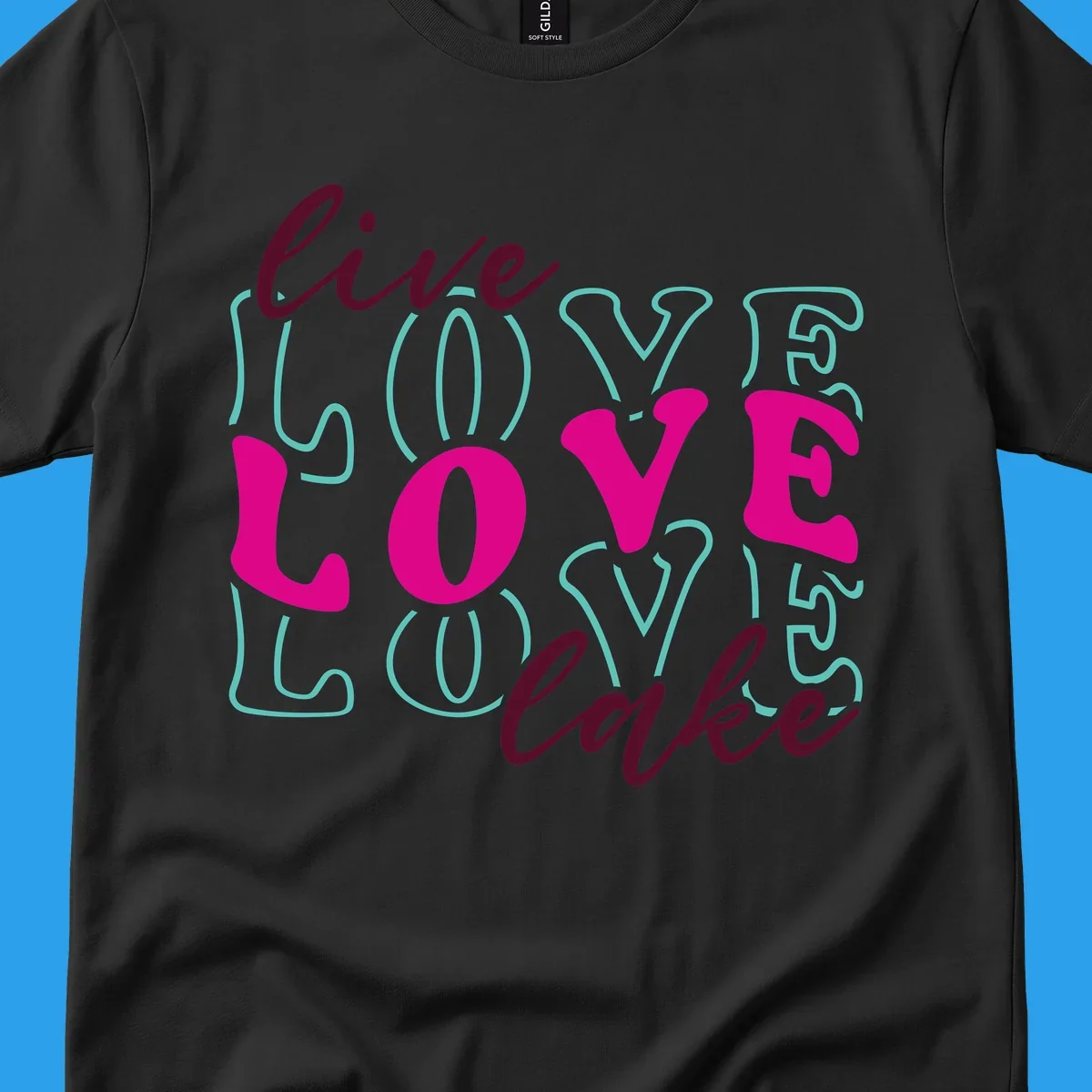 Live Love Lake typography design with retro fonts in burgundy, teal, and pink.