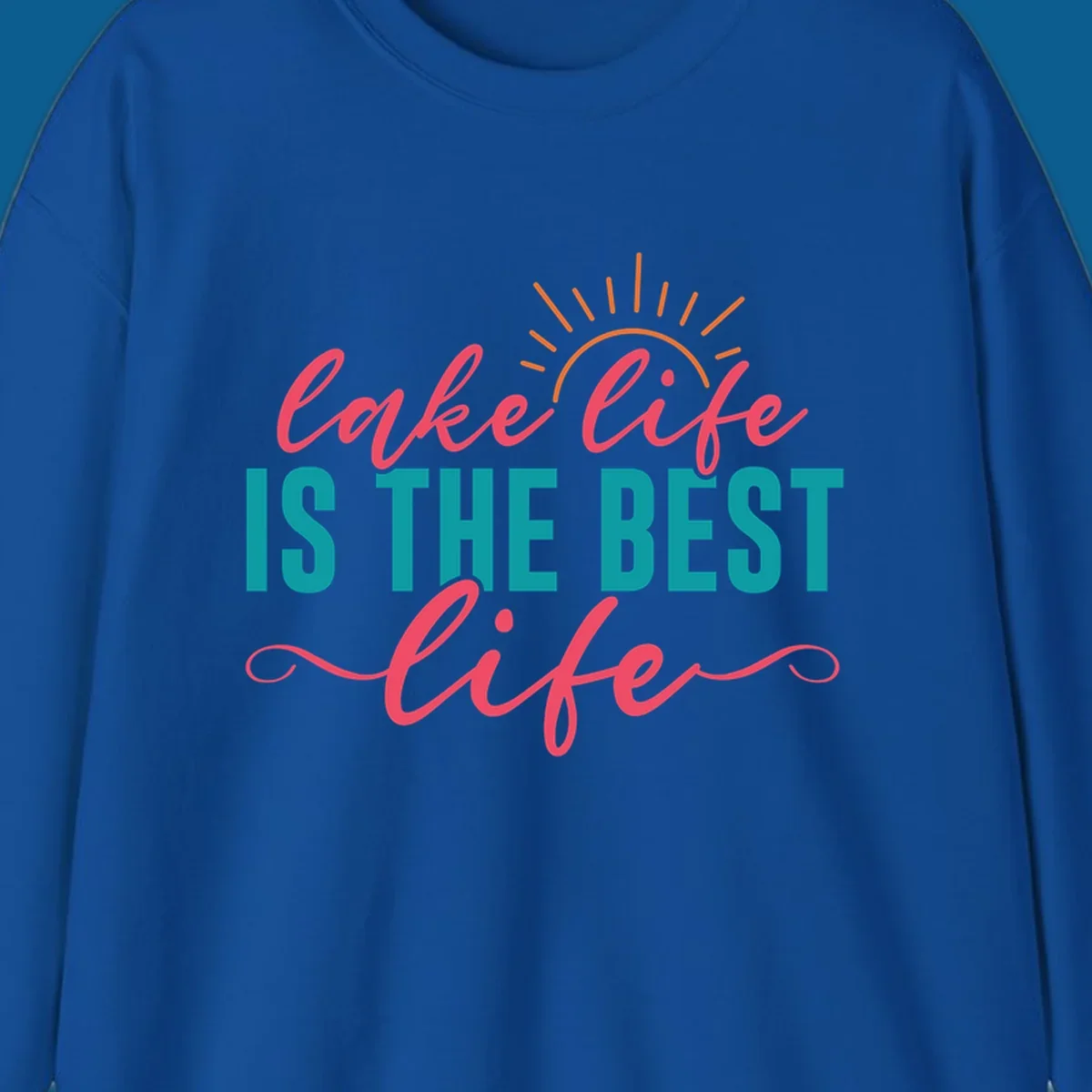 Lake life is the best life text with sun graphic
