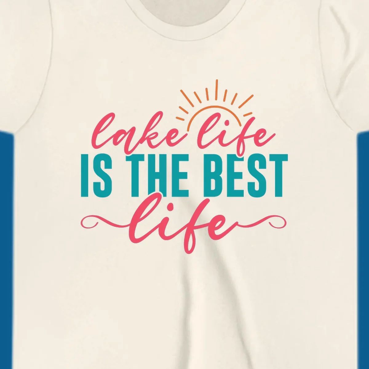Lake life is the best life text with sun graphic