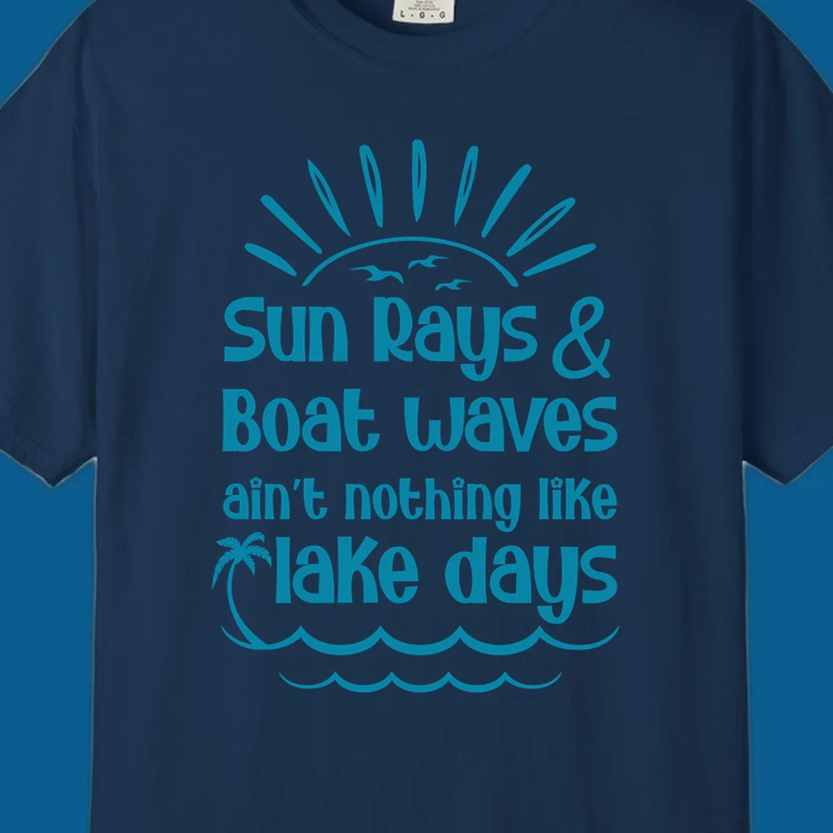 Sun rays boat waves ain't nothing like lake days text design with sun, birds, palm tree, and waves.