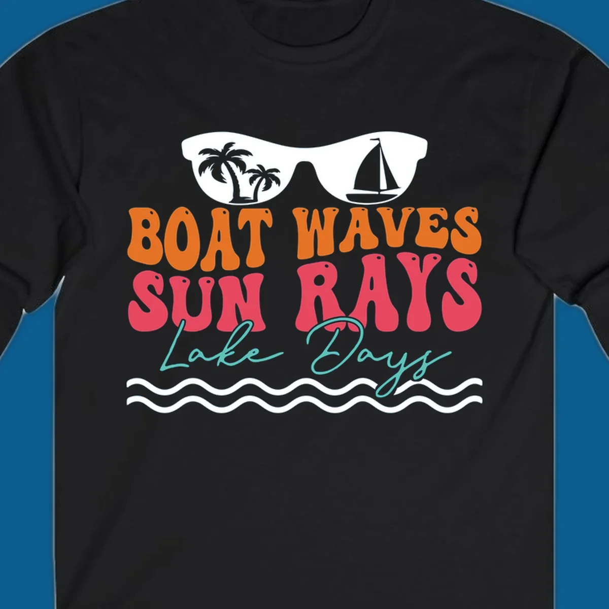 Retro sunglasses reflecting palm trees and sailboat above text "BOAT WAVES SUN RAYS Lake Days" for lake life.