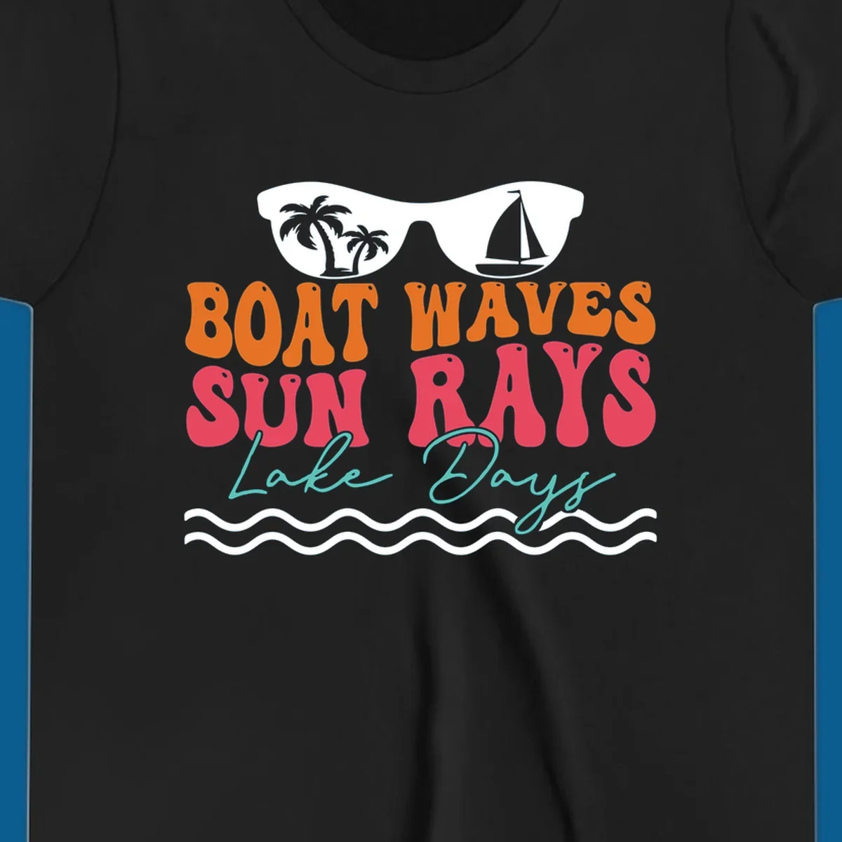 Retro sunglasses reflecting palm trees and sailboat above text "BOAT WAVES SUN RAYS Lake Days" for lake life.