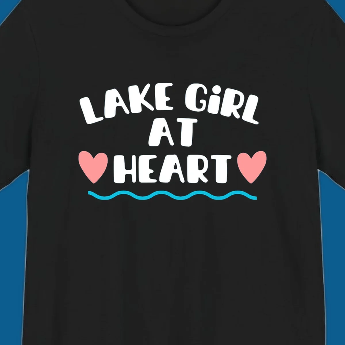 Lake girl at heart text with hearts and water graphic