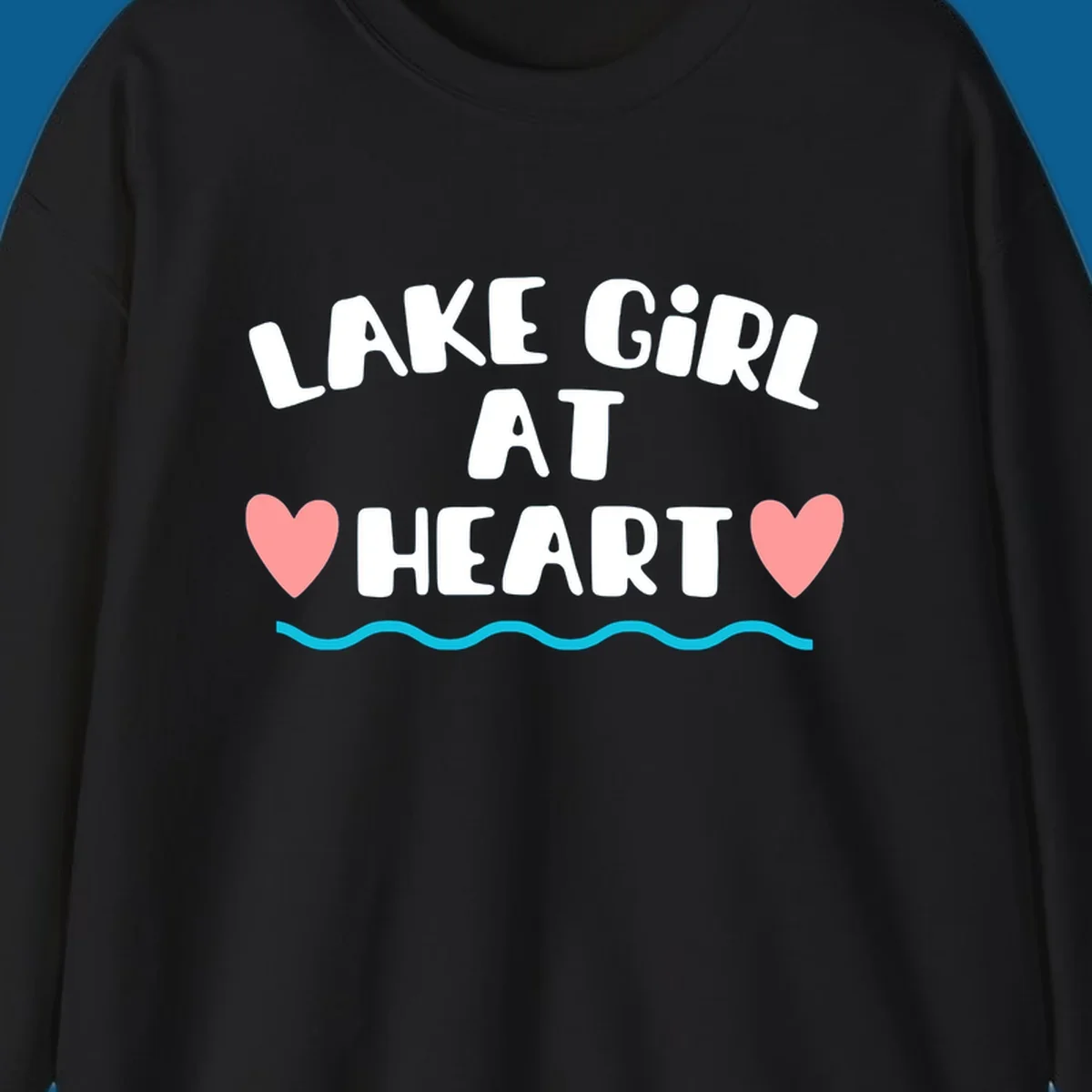 Lake girl at heart text with hearts and water graphic