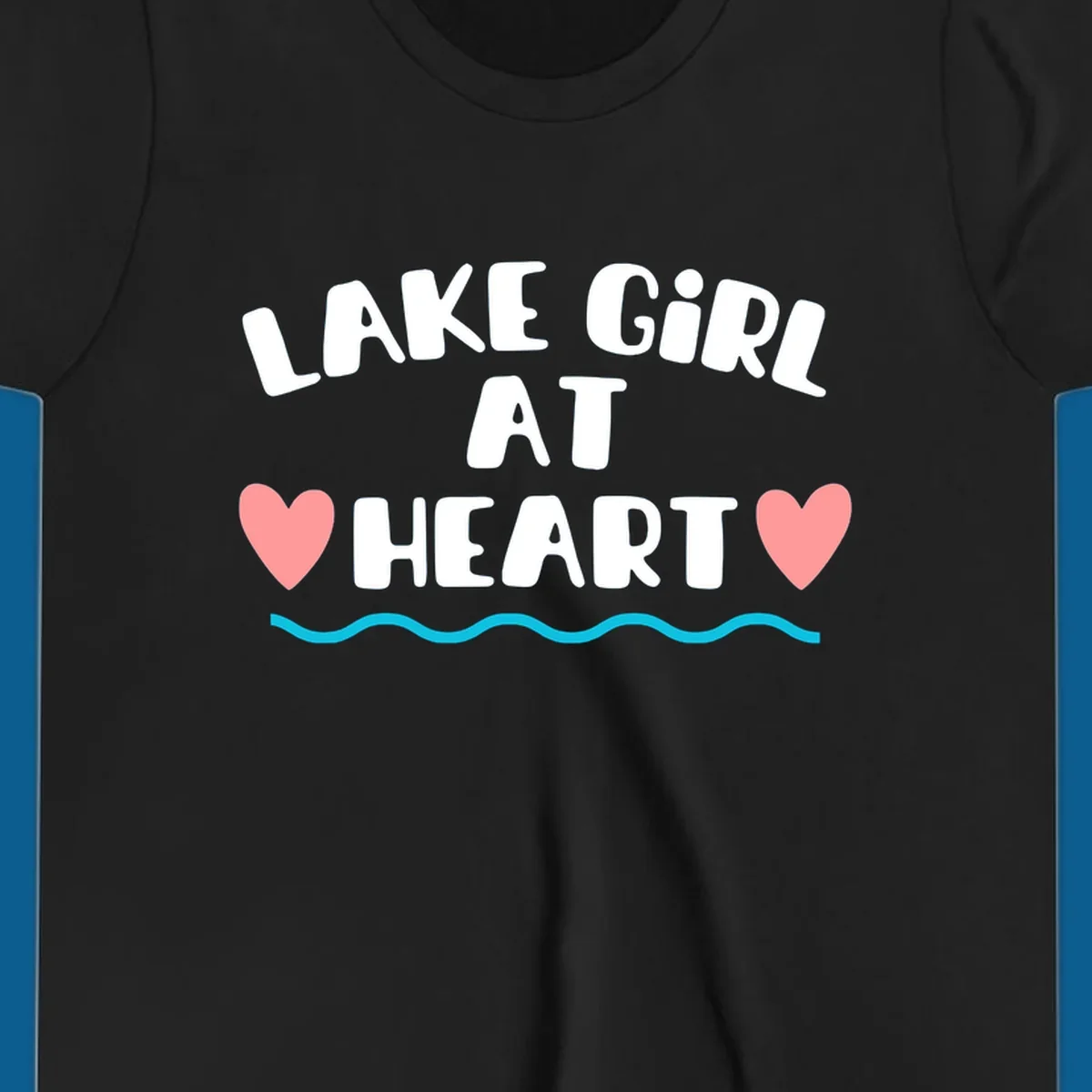 Lake girl at heart text with hearts and water graphic