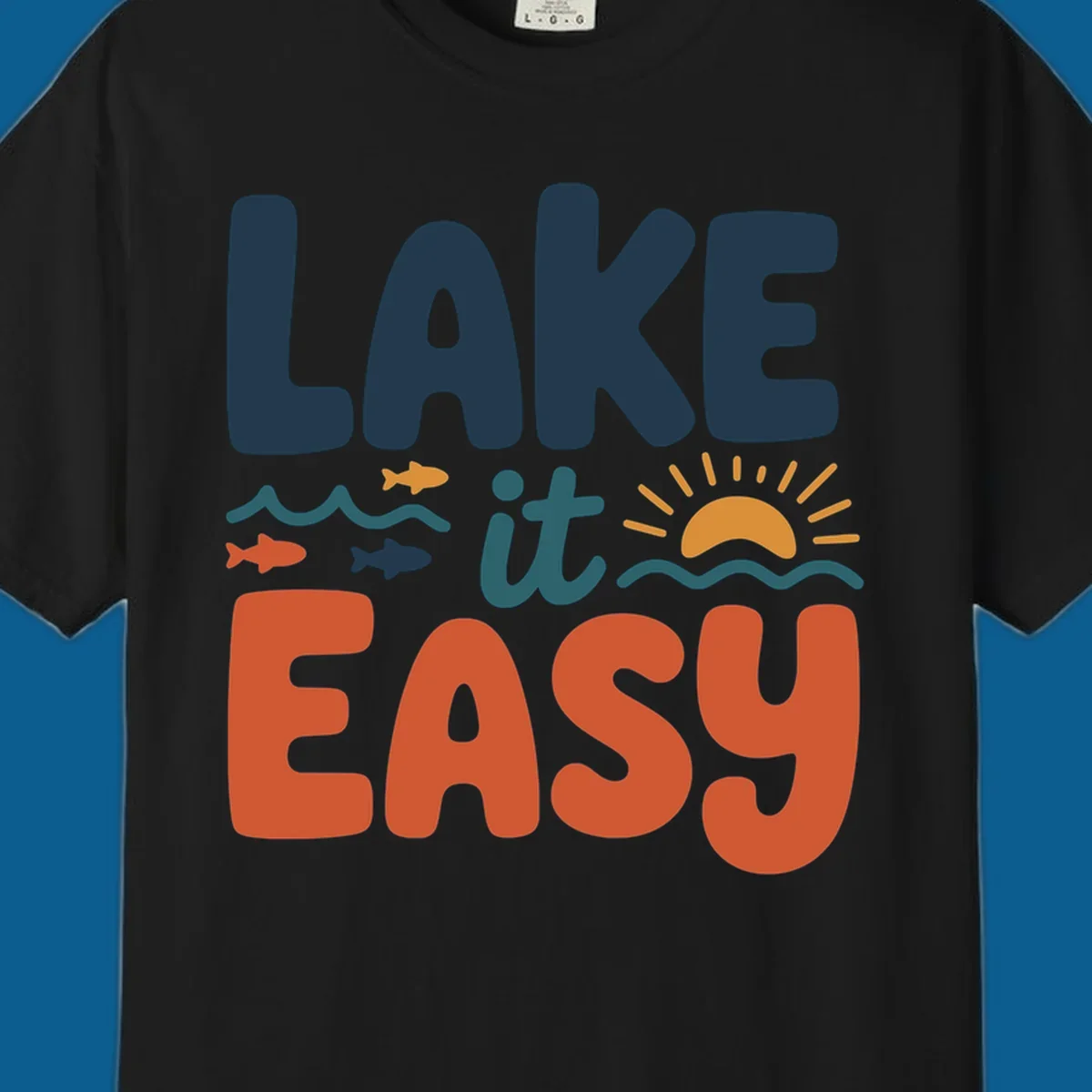 Lake it Easy text with waves, fish, and sun graphic. lake life.