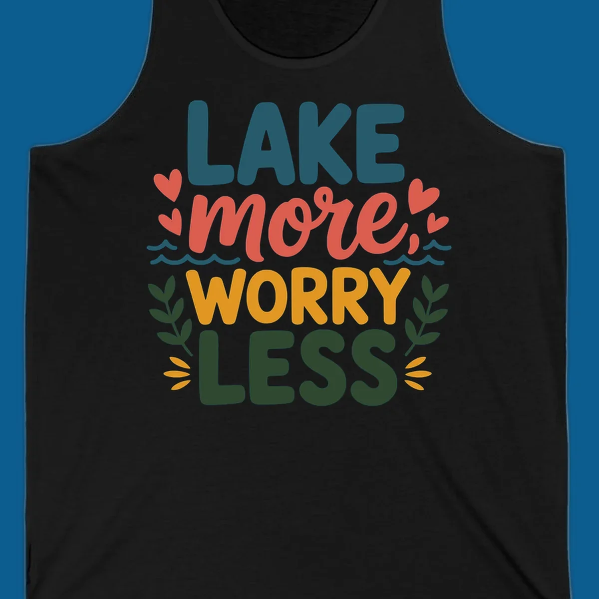 Lake life sentiment design with text LAKE more WORRY LESS, hearts, and nature elements.