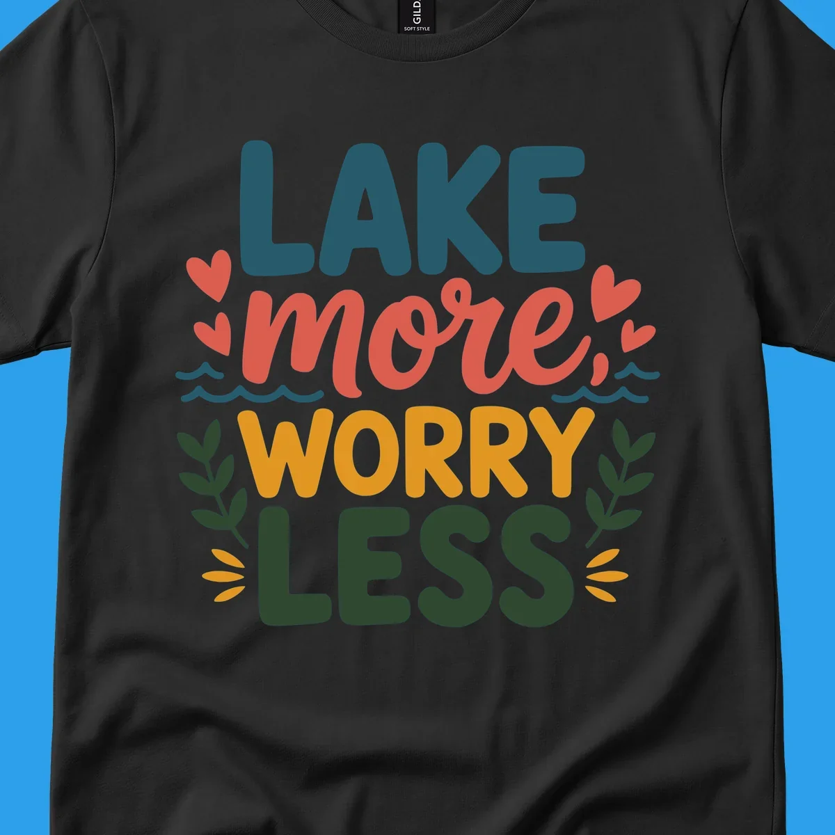 Lake life sentiment design with text LAKE more WORRY LESS, hearts, and nature elements.