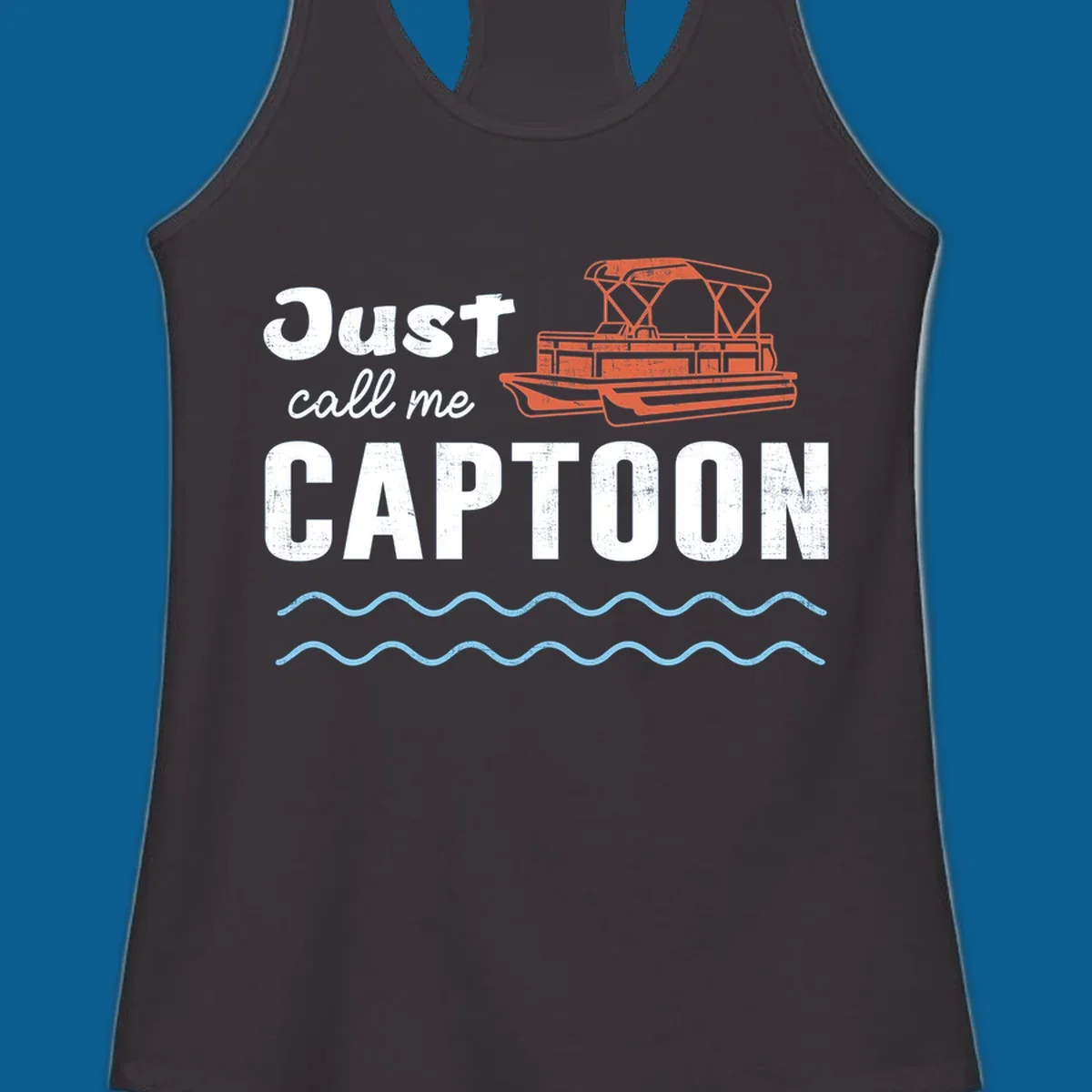 Just Call Me Captoon text and pontoon boat illustration for lake life