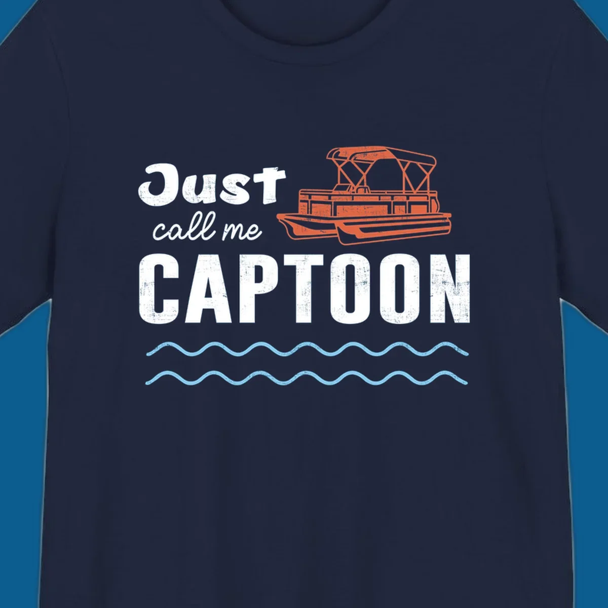 Just Call Me Captoon text and pontoon boat illustration for lake life
