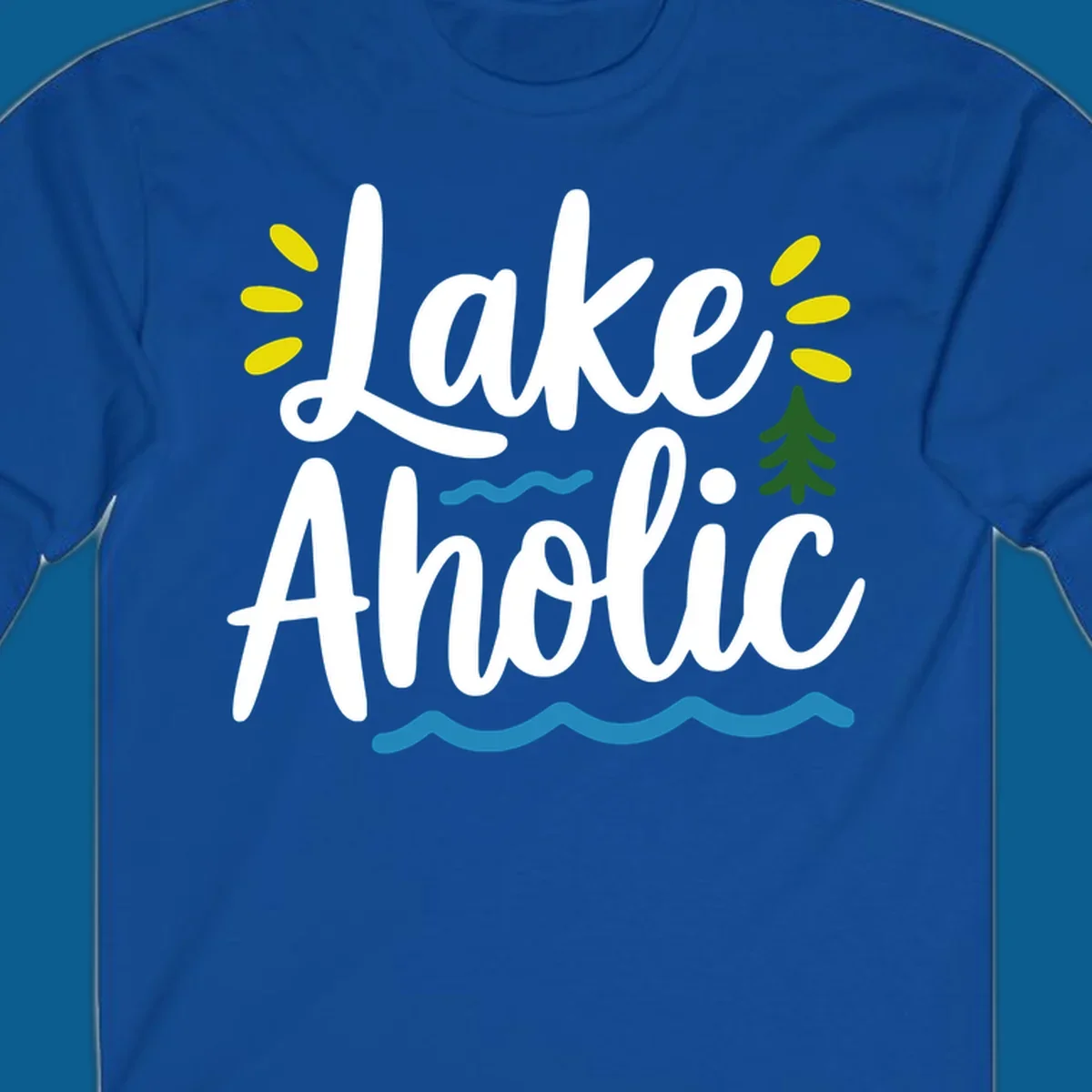 Lakeaholic text design with sun rays, pine tree, and water waves.