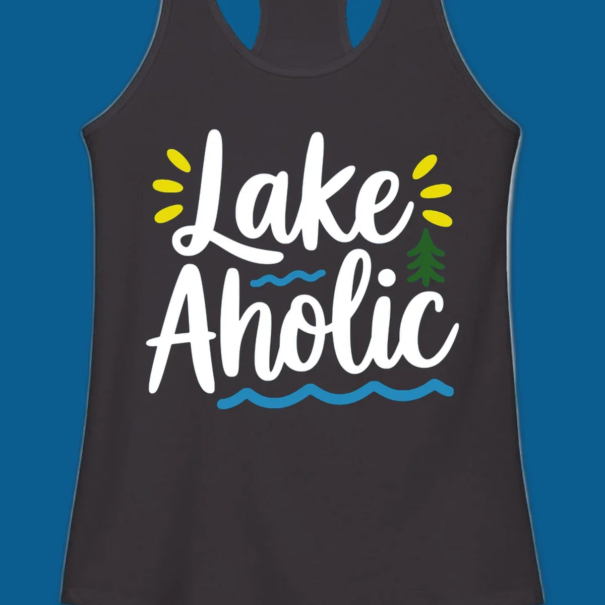 Lakeaholic text design with sun rays, pine tree, and water waves.