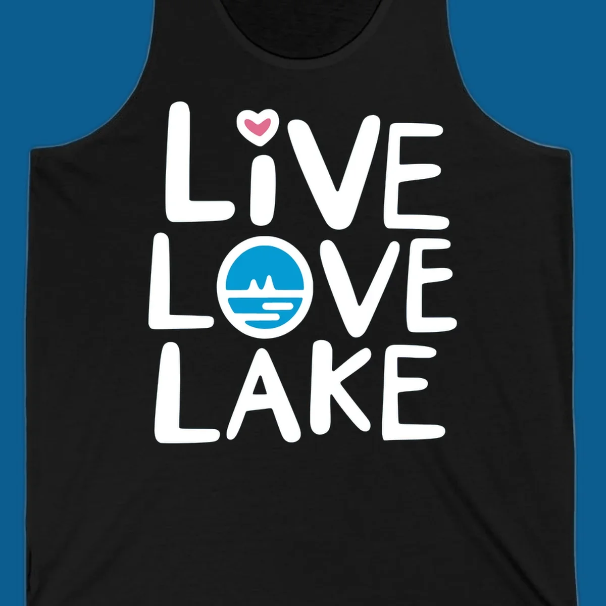 Live Love Lake text design with a lake graphic in the O of LOVE, and a heart on the I of LIVE.
