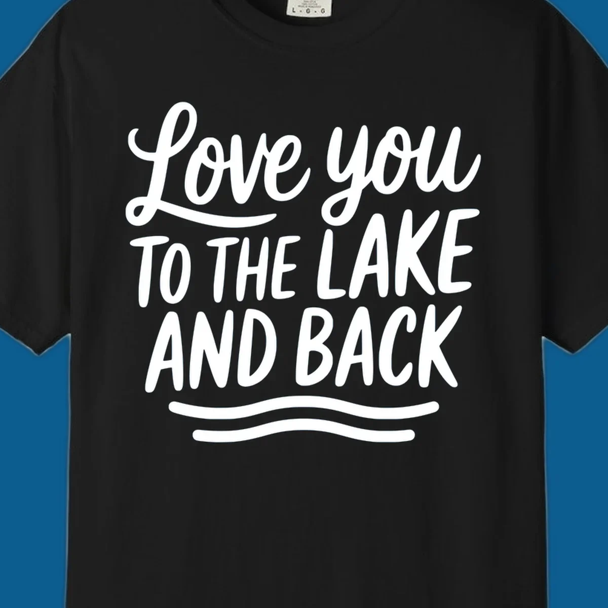 Love you to the lake and back typography with wavy lines.