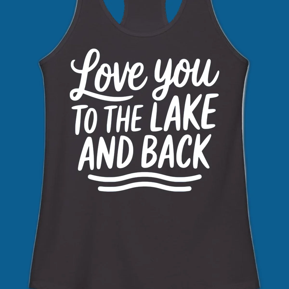 Love you to the lake and back typography with wavy lines.