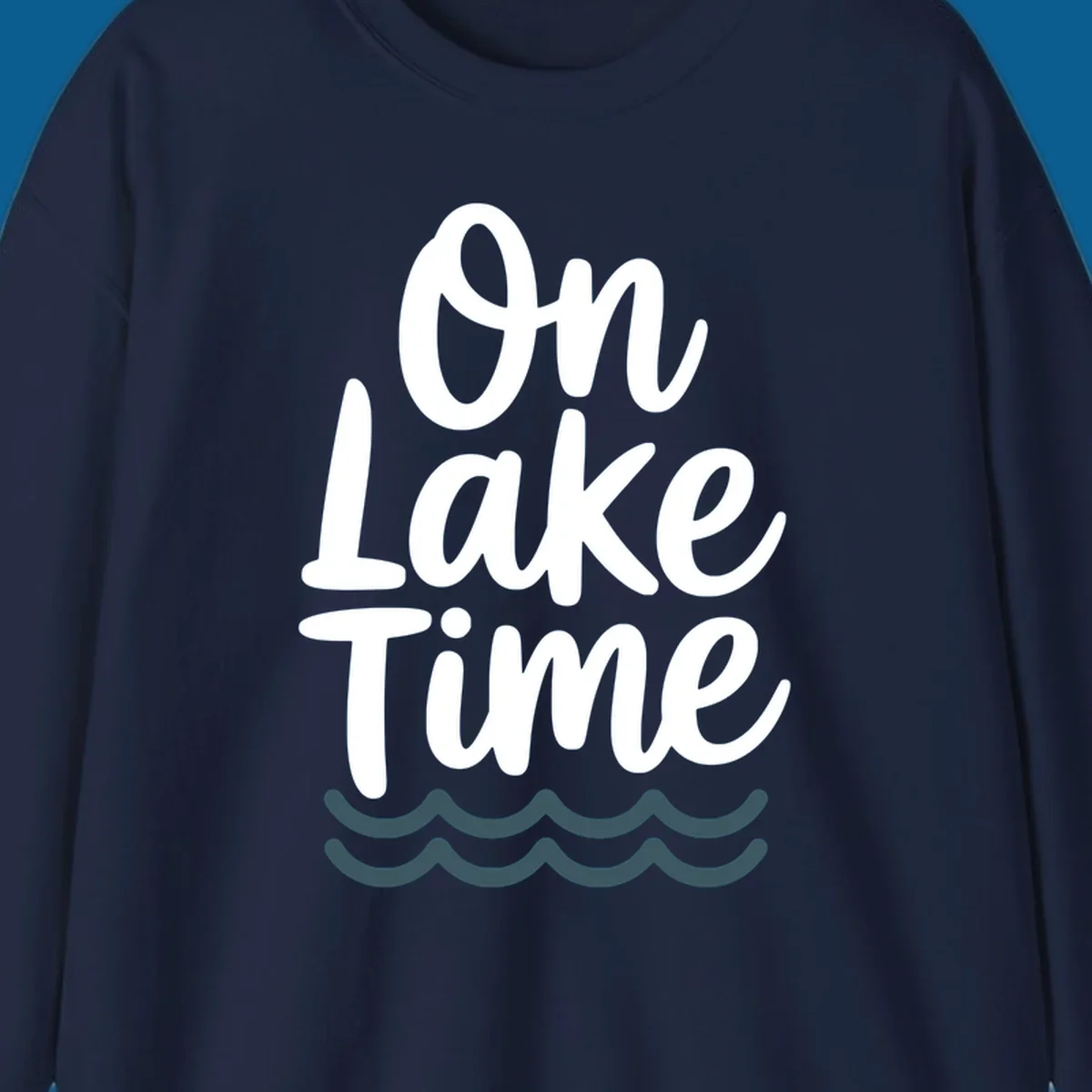 On lake time text with wavy lines, lake life graphic