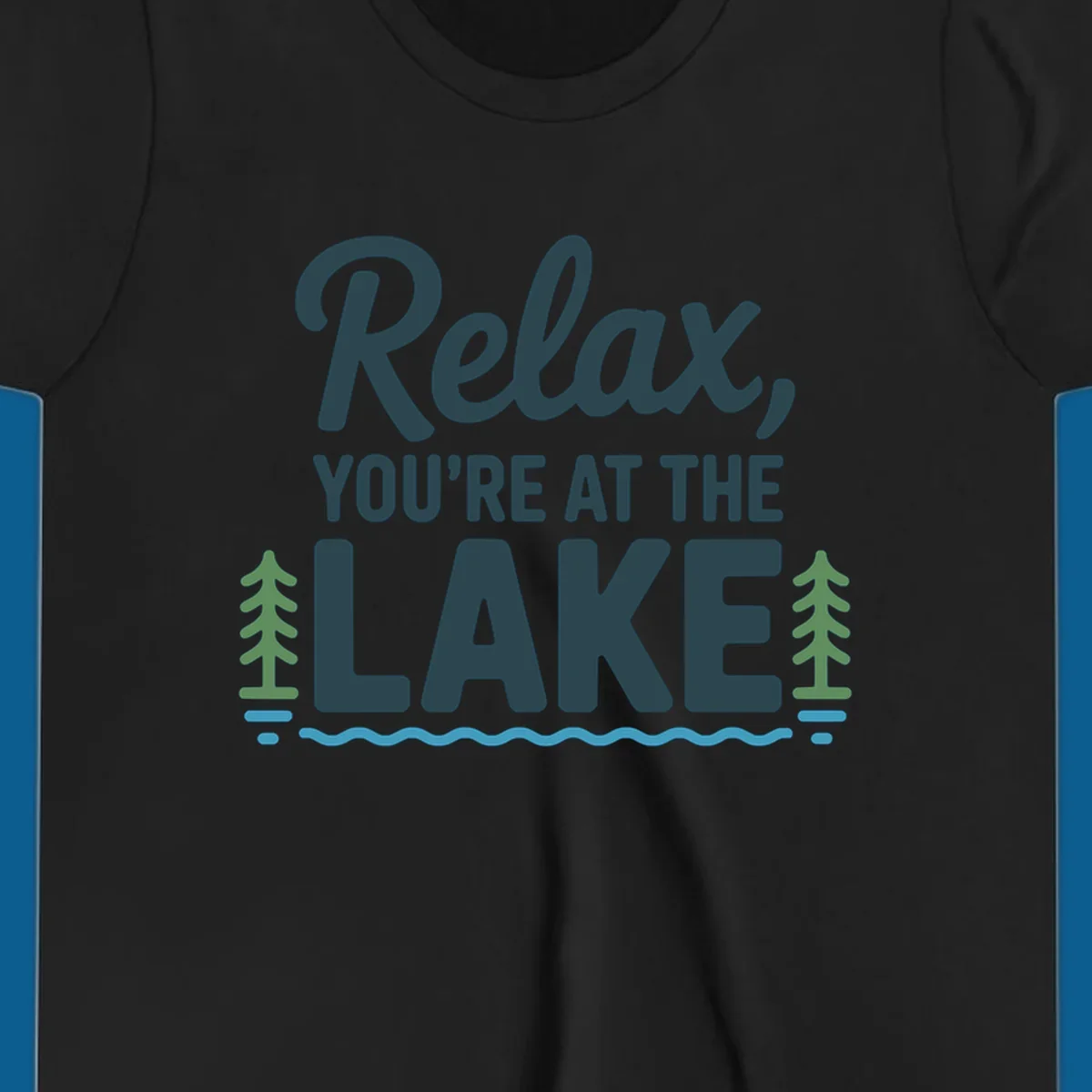 Relax at the lake graphic with text, trees, and water.