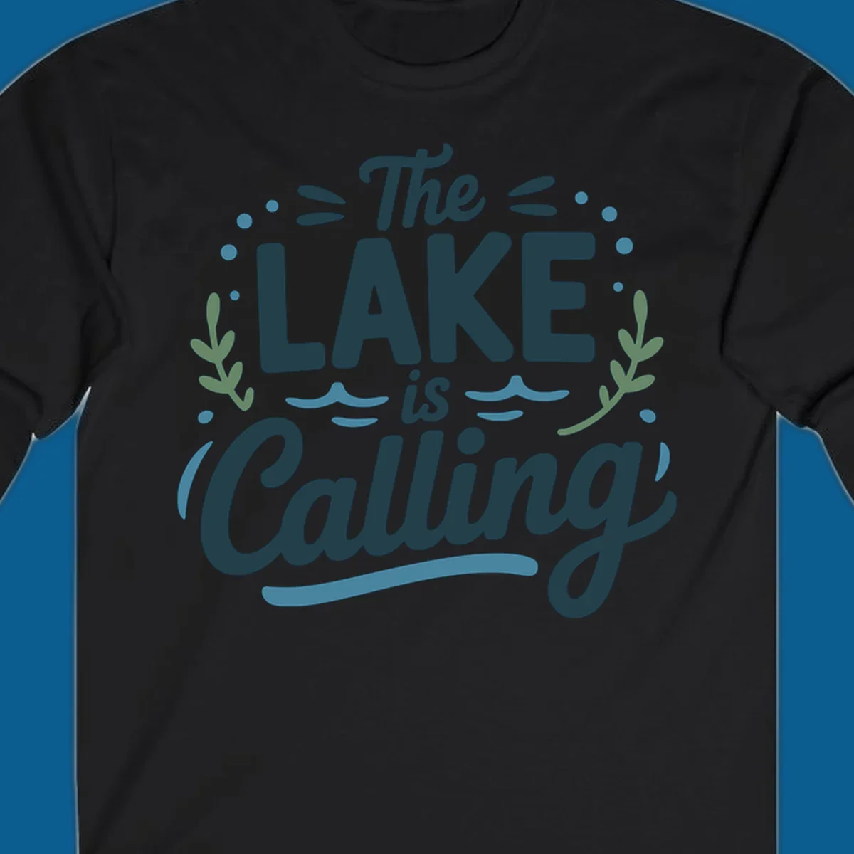The Lake Is Calling text design with wave and leaf graphics