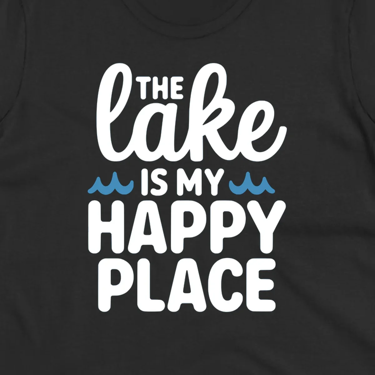 The lake is my happy place text and wave graphic